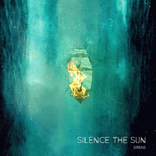 Silence The Sun : Sirens